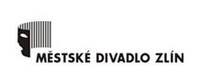 MĚSTSKÉ DIVADLO ZLÍN